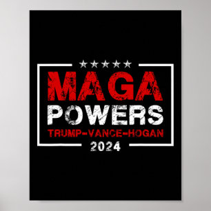 Mega Powers Trump Vance Hogan 2024 Patriotic Funny Poster