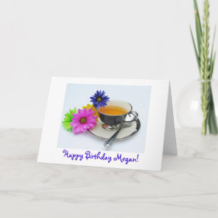 Megan's ( name)  birthday teacup & daisies card