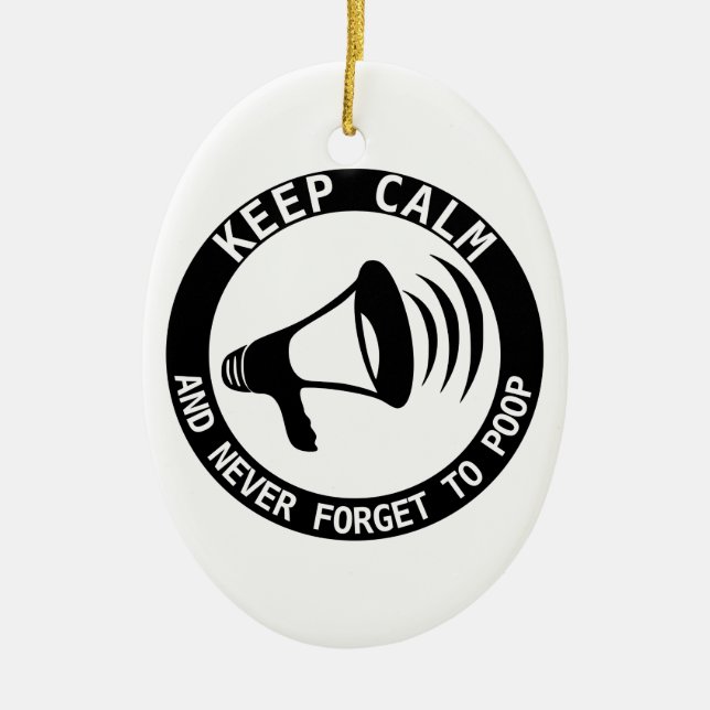Megaphone: Keep Calm And Never Forget Ceramic Ornament (Front)