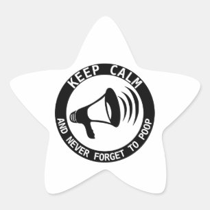 Megaphone: Keep Calm And Never Forget Star Sticker
