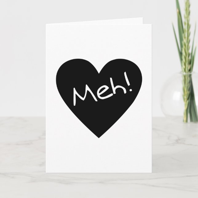 Meh! - Anti Valentines Day Card (Front)