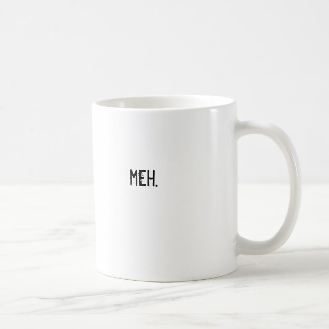 meh. coffee mug (Right)