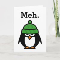 Meh Funny apathy quote penguin greeting card