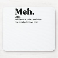 Meh Funny Quote