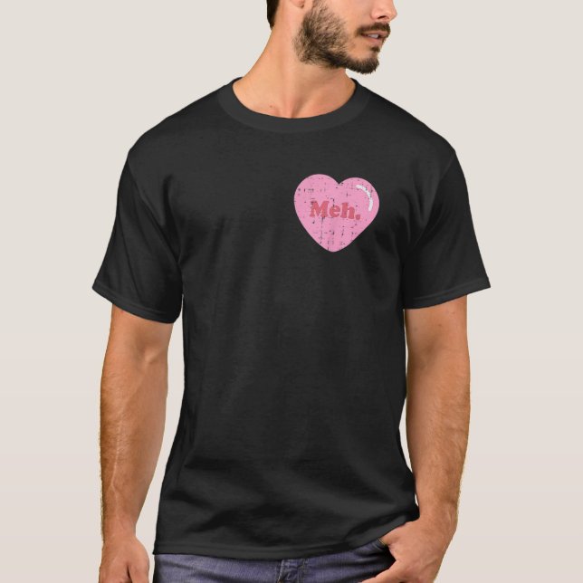 Meh Heart Pocket Funny Anti Valentines Day Single T-Shirt (Front)