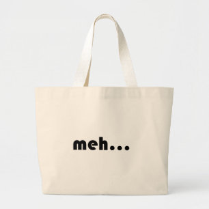 meh... large tote bag