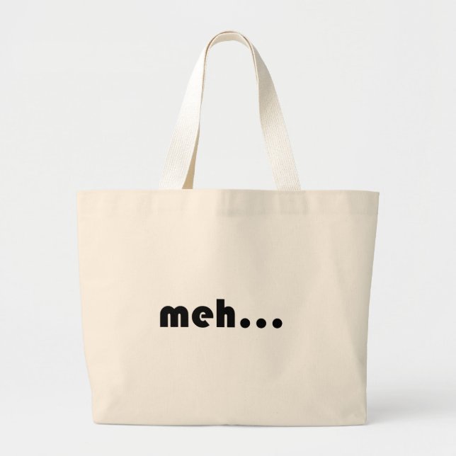 meh... large tote bag (Front)
