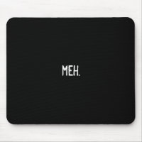 meh.
