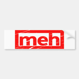 Meh Stamp Bumper Sticker