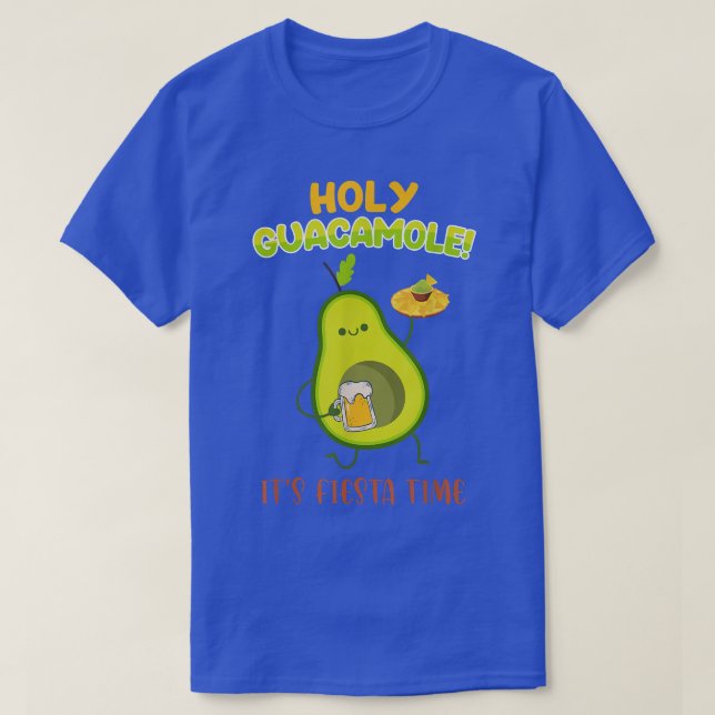 Meican saying Holy Guacamole Its Fiesta Time Avoca T-Shirt (Design Front)