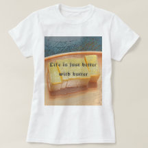 Meilleur avec T-shirt au beurre