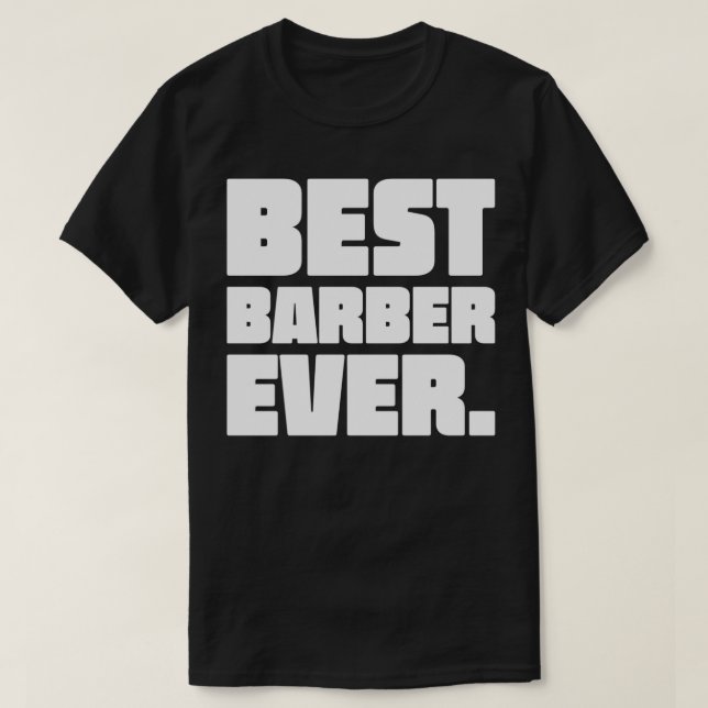 Meilleur barbier jamais classique TShirt (Design devant)