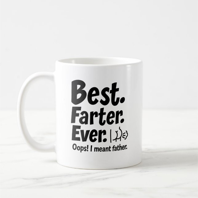 Meilleur Farter Ever Mug - Drôle cadeau Fête des p (Gauche)