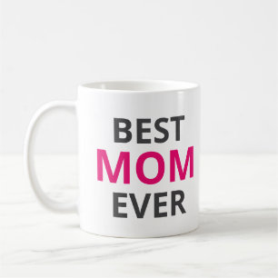 MEILLEUR MOM JAMAIS Mug classique, 11 oz