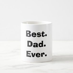Meilleur. Papa. Jamais. Café Mug