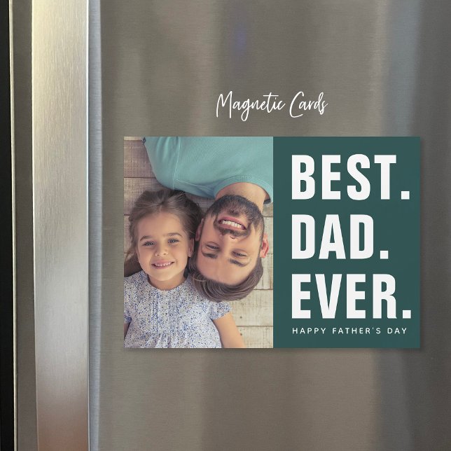 Meilleur. Papa. Jamais. Carte photo magnétique fêt (Créateur téléchargé)