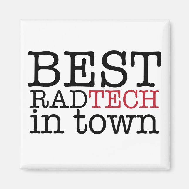 Meilleur Rad Tech dans Town Magnet (Devant)