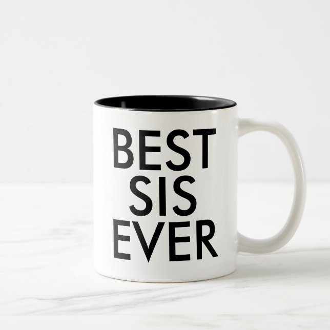 Meilleur Sis Jamais Mug | Soeur idée cadeau (Droit)