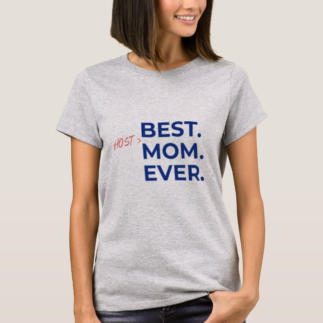 Meilleur T-Shirt de maman d'hôte (gris) (Devant)