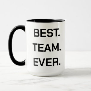 Meilleure Équipe de Tous les Temps   Mug de Reconn