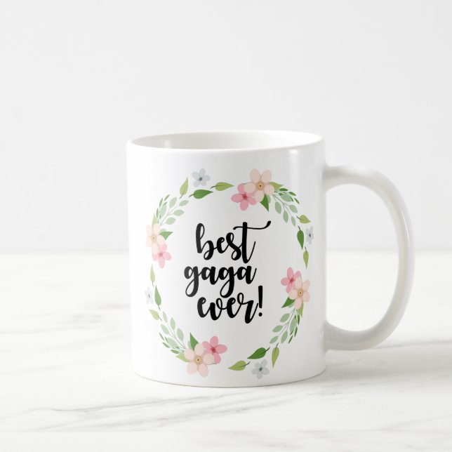 Meilleure jamais - tasse gaga drôle gaga florale (Droite)