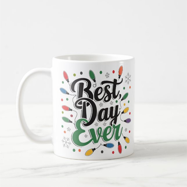 Meilleure journée jamais Typographie Café Mug (Gauche)