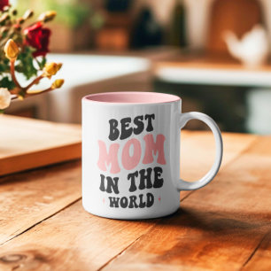 Meilleure maman dans le monde Fête des Mères Mug