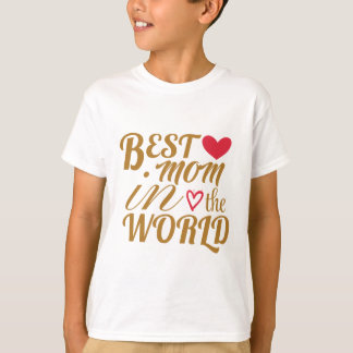 Meilleure maman dans le monde T-shirt - Cadeau pou