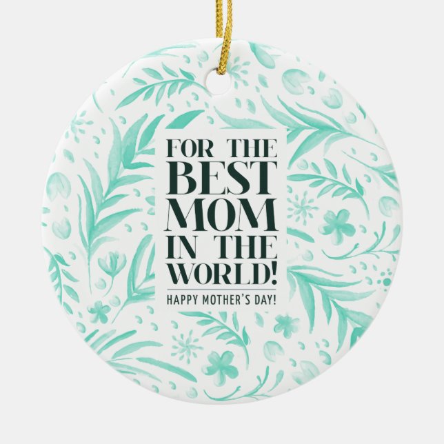 Meilleure maman du monde Fête des mères | Ornement (Devant)