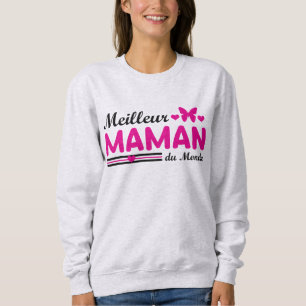 Meilleure Maman du Monde Sweatshirt