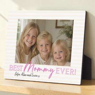 Meilleure Maman Ever ! Plaque Photo