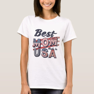 Meilleure Maman Fabriquée En T-Shirt Américain