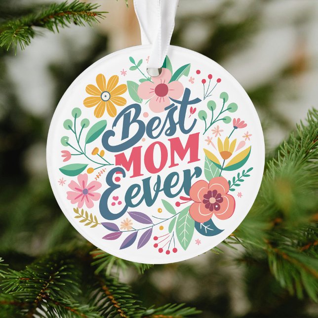 Meilleure maman jamais Floral message personnalisé (Créateur téléchargé)
