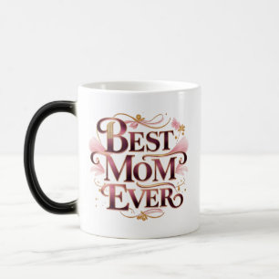 Meilleure maman jamais - Mug magique Morpher