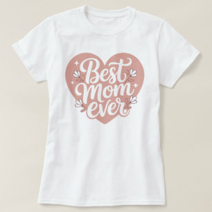 Meilleure Maman T-Shirt Fleur en Forme de Cœur - F