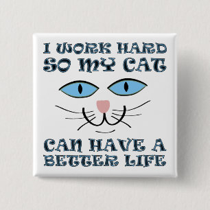 Meilleure Vie Pour Mon Chat Drôle Bouton Badge Épi
