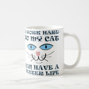 Meilleure Vie Pour Mon Chat Drôle Mug