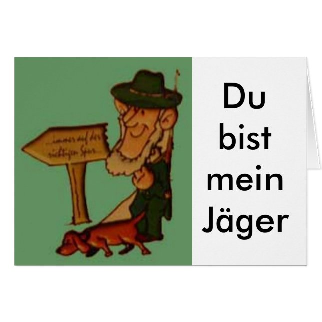 Mein Jäger de Du bist (Devant horizontal)