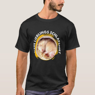 Mein Lieblingblings Sleep  Baby Hamster Dwarf Hams T-Shirt