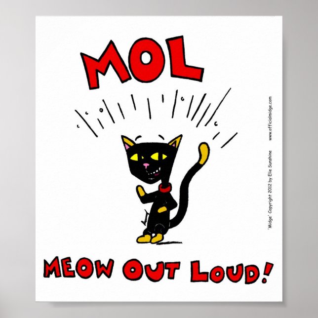 Mel "MOL: MEOW OUT LOUD" Poster (Front)