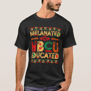 Melanated And HBCU Educated Africa Pride Black His T-Shirt