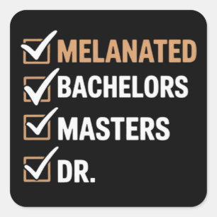 Melanated Doctorate Graduation PhD EDD Bachelor Square Sticker