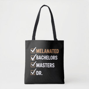 Melanated Doctorate Graduation PhD EDD Bachelor  Tote Bag