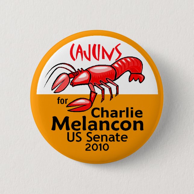Melancon CAJUNS 2010 Button (Front)