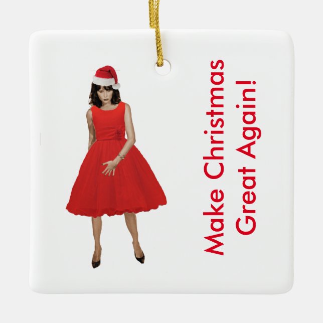 Melania, Make Christmas Great Again! Ceramic Ornament (Front)