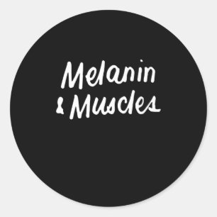 Melanin And Muscles Black Is Beautiful Workout Gym Classic Round Sticker
