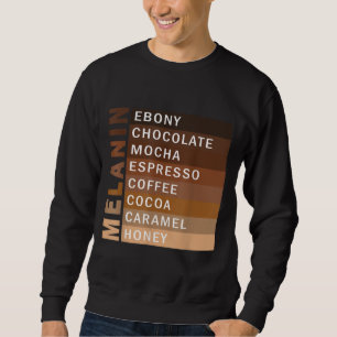 Melanin Black Women Poppin Brown Skin Black Girl M Sweatshirt