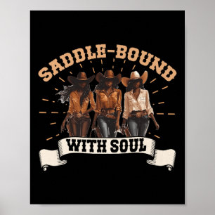 Melanin Cowgirls African Melanin Cowgirl Black His Poster