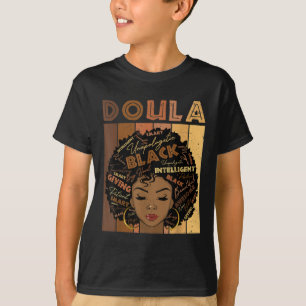 Melanin Doula Afro Hair Black History Month T-Shirt