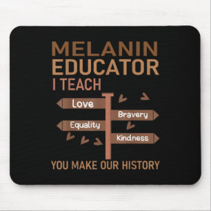 Melanin Educator Black Teachers African American H Mouse Pad